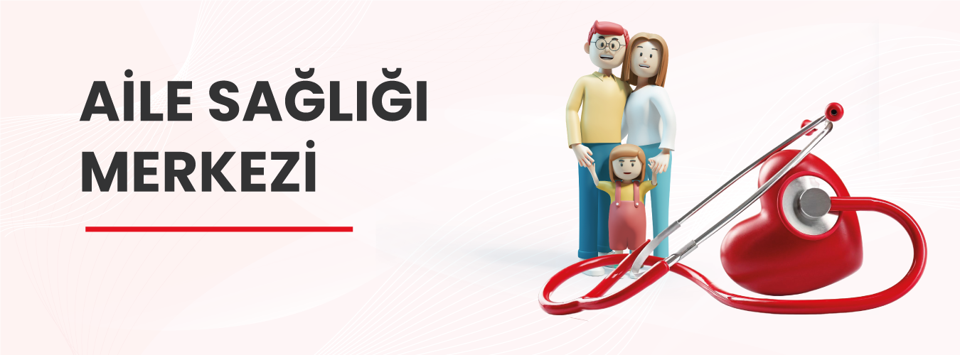 Aile Sağlığı Merkezi